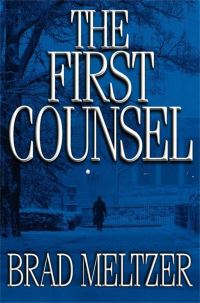 Book Cover for The First Counsel by Brad Meltzer