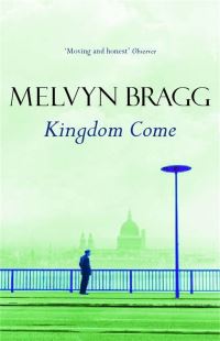Book Cover for Kingdom Come by Melvyn Bragg