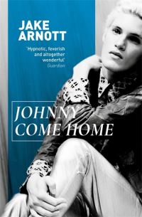 Book Cover for Johnny Come Home by Jake Arnott