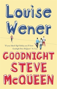 Book Cover for Goodnight Steve McQueen by Louise Wener