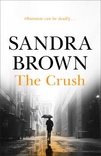 Book Cover for The Crush by Sandra Brown