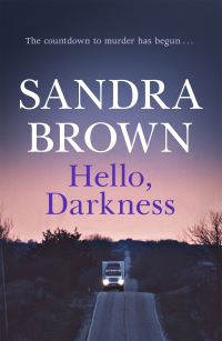 Book Cover for Hello, Darkness by Sandra Brown