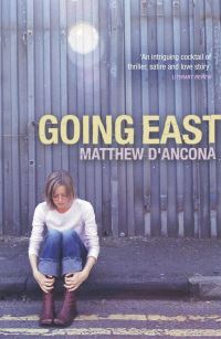 Book Cover for Going East by Matthew DAncona