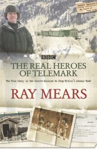 Book Cover for The Real Heroes of Telemark by Raymond Mears