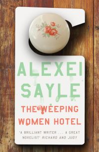 Book Cover for The Weeping Women Hotel by Alexei Sayle