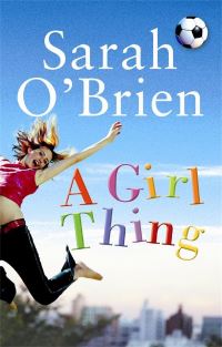 Book Cover for A Girl Thing by Sarah Obrien