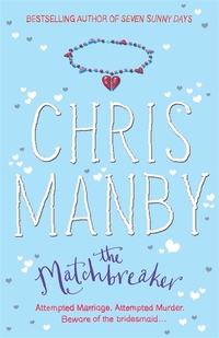 Book Cover for The Matchbreaker by Chris Manby