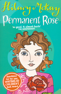 Book Cover for Permanent Rose by Hilary McKay