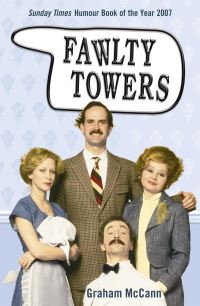 Book Cover for Fawlty Towers by Graham McCann