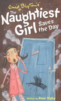 Book Cover for The Naughtiest Girl Saves the Day by Anne Digby, Enid Blyton