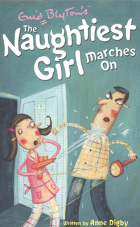 Book Cover for The Naughtiest Girl Marches On by Anne Digby, Enid Blyton