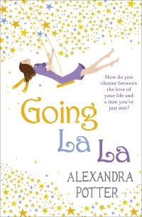 Book Cover for Going La La by Alexandra Potter