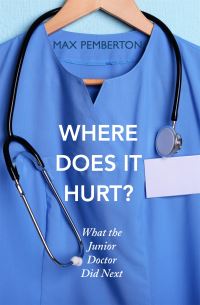 Book Cover for Where Does It Hurt? by Max Pemberton