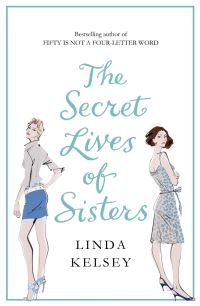 Book Cover for The Secret Lives of Sisters by Linda Kelsey