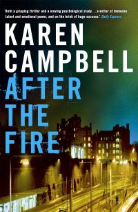 Book Cover for After the Fire by Karen Campbell
