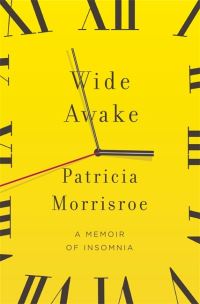 Book Cover for Wide Awake by Patricia Morrisroe