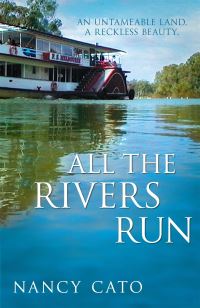 Book Cover for All the Rivers Run by Nancy Cato