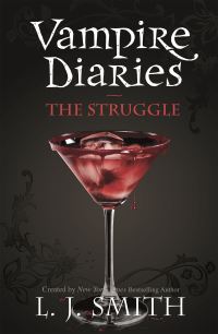 Book Cover for The Struggle by L J Smith