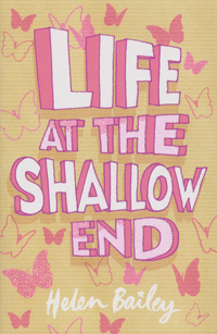 Book Cover for Life at the Shallow End by Helen Bailey