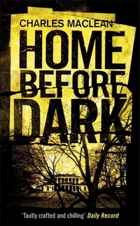 Book Cover for Home Before Dark by Charles Maclean