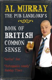 Book Cover for The Pub Landlord's Book of British Common Sense by Al Murray