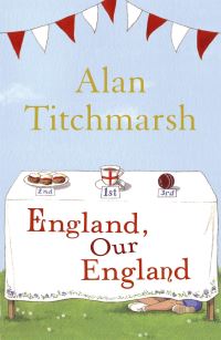 Book Cover for England, Our England by Alan Titchmarsh