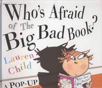 Book Cover for Who's Afraid of the Big Bad Book? by Lauren Child, Corina Fletcher