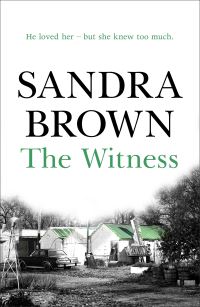Book Cover for The Witness by Sandra Brown