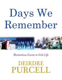 Book Cover for Days We Remember by Deirdre Purcell