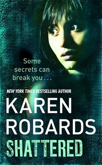 Book Cover for Shattered by Karen Robards