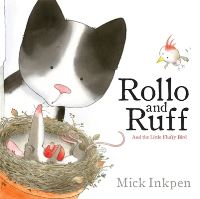 Book Cover for Rollo and Ruff and the Little Fluffy Bird by Mick Inkpen