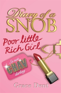 Book Cover for Poor Little Rich Girl by Grace Dent