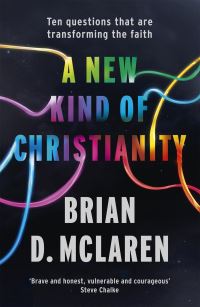Book Cover for A New Kind of Christianity by Brian D McLaren