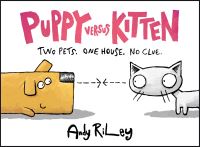 Book Cover for Puppy Versus Kitten by Andy Riley