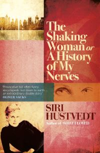 Book Cover for The Shaking Woman, or, A History of My Nerves by Siri Hustvedt
