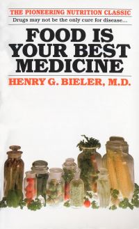 Book Cover for Food Is Your Best Medicine by Henry G Bieler