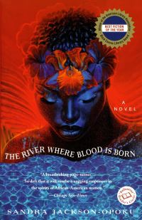 Book Cover for The River Where Blood Is Born by Sandra JacksonOpoku