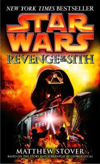 Book Cover for Revenge of the Sith by Matthew Stover