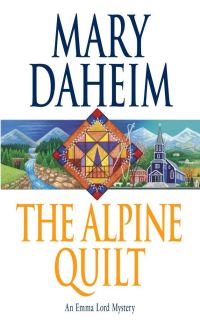 Book Cover for The Alpine Quilt by Mary Daheim