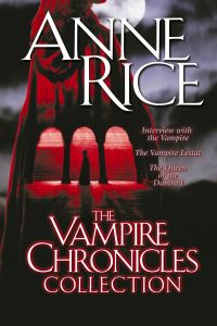 Book Cover for The Vampire Chronicles Collection by Anne Rice