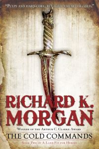 Book Cover for The Cold Commands by Richard K Morgan