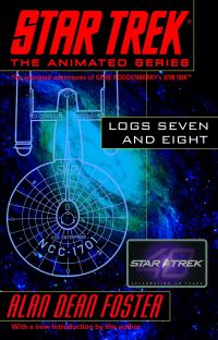 Book Cover for Star Trek Logs Seven and Eight by Alan Dean Foster