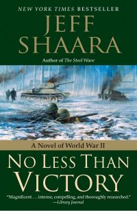 Book Cover for No Less Than Victory by Jeff Shaara