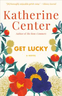 Book Cover for Get Lucky by Katherine Center