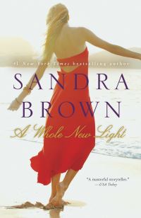 Book Cover for A Whole New Light by Sandra Brown