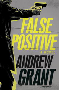 Book Cover for False Positive by Andrew Grant