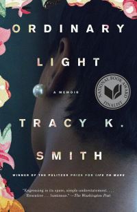 Book Cover for Ordinary Light by Tracy K Smith