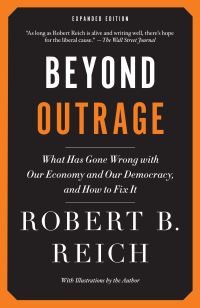 Book Cover for Beyond Outrage by Robert B Reich