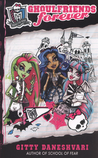 Book Cover for Ghoulfriends Forever by Gitty Daneshvari, Darko Dordevic