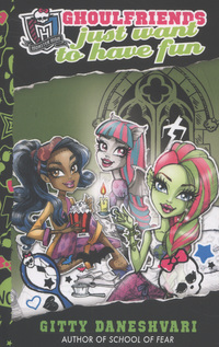 Book Cover for Ghoulfriends Just Want to Have Fun by Gitty Daneshvari